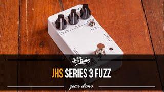 JHS SERIES 3: Fuzz