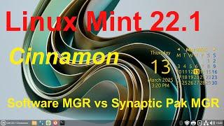 Linux Mint 22.1 - Cinnamon - Software Manager vs Synaptic Package Manager Tips.