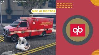 [Fivem] npc ai doctor fivem | Fivem Roleplay Scripts | qbcore shop
