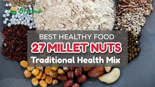 27 MILLET NUTS Traditional Health Mix | www.orgkanic.com