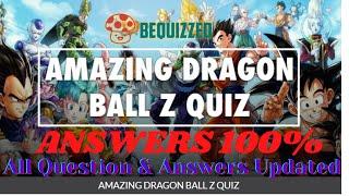 Amazing Dragon Ball Z Quiz Answers 100% | BeQuizzed | QuizHelping