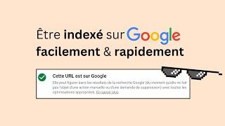 Comment indexer son site sur Google en 2024