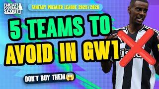 DOUBLE ARSENAL DEFENCE!  | TEAMS TO AVOID IN GW1! | FANTASY PREMIER LEAGUE TIPS 2025/26