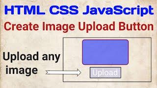 HTML CSS JS image upload button || html input type file || html add image button #hypercodez #html