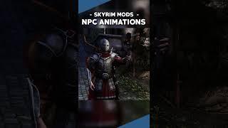 The Best NPC Animation Mods Overhaul