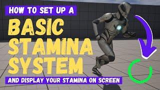 How To Set Up A Basic Stamina System - Unreal Engine 5 Tutorial