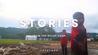 Stories from Tuensang Relief Camp