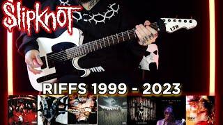 SLIPKNOT RIFF EVOLUTION (1999 - 2022)