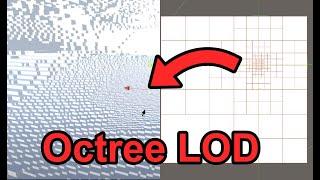 Massive Octree LOD Voxel Terrain [Tutorial] - Explanation