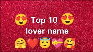 Top 10 Loversname ll see your and your partner name and comment ll