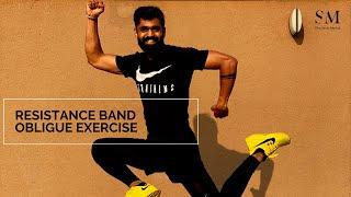 Resistance band obligue exercises by SM