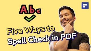 Five Ways to Spell Check PDF (Step by Step Tutorial)