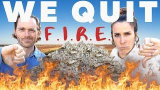 WE QUIT FIRE | Our Top 5 Financial Independence Retire Early Challenges