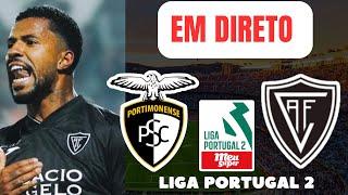 PORTIMONENSE VS ACADÉMICO VISEU 1-1 (EM DIRETO) LIGA PORTUGAL 2 MEU SUPER 