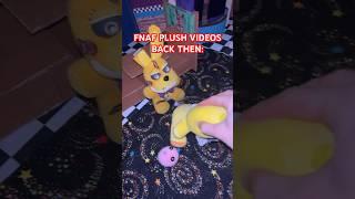 FNAF Plush videos in 2016 be like:  #fnafplushies #fnafplush #fnaf #fnafmemes #fnafmovie