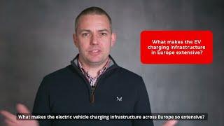 What makes the EV charging infrastructure in Europe extensive?