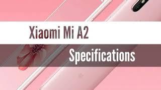 XIAOMI Mi A2 Specifications