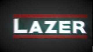 Lazer1785 Intro | My Best 2D Yet!