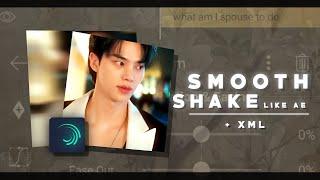 smooth shake like ae tutorial (+xml) | alight motion tutorial