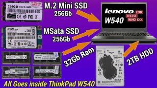 Install M.2 mini ssd MSata 32gb Ram 1tb HDD in Thinkpad W540 Laptop