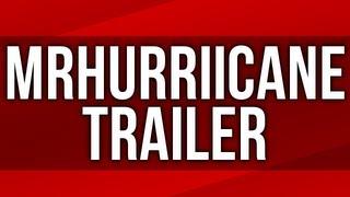 Welcome To My Channel (MrHurriicane Channel Trailer)