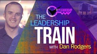 The Leadership Train | The Key Leadership Inc | Dan Rodgers