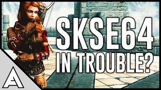 Skyrim SE - BAD NEWS for SKSE 64 Script Extender!?