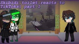 Skibidi toilet reacts to TikToks |part 1 | credits in desc