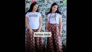 Fashion hacks | Outfit Ideas