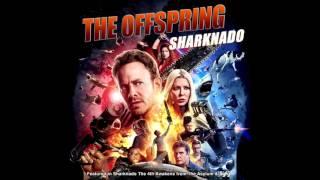 The Offspring - Sharknado with lyrics