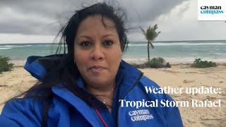 Weather update  Tropical Storm Rafael