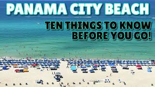 Panama City Beach, Florida | Ten Things to Know Before you Go!