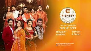 Zee TV Africa: Zee Rishty Awards Talent Episode