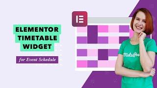 How to Add Timetable Event Schedule Widget for Elementor