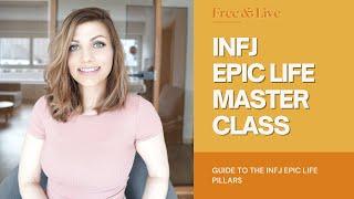 INFJ EPIC LIFE MASTERCLASS