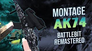 Beautiful AK74 BattleBit Remastered Montage