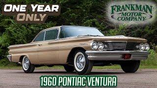 FULLY RESTORED 1960 Pontiac Ventura 2 Door - Frankman Motor Company