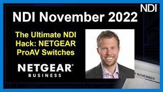 The Ultimate NDI Hack: NETGEAR ProAV Switches