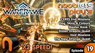 WARFRAME Ep19 - Stolen Dreams Quest & The New Strange Quest