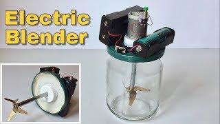 How to Make Electric Blender at Home - Simple Kithen Life Hack