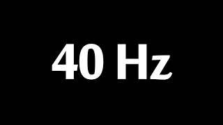 40 Hz Test Tone 10 Hours