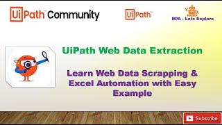 UIPath: Simplifying Web Data Extraction and Excel Automation with an Easy Example