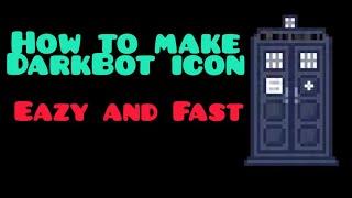 How to make a DarkBot Icon  Eazy & Fast 