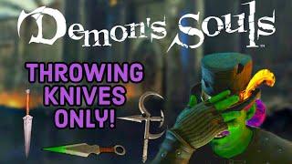 Can You Beat Demon's Souls Using Throwing Knives Only?