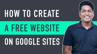 How to Make A Free Website on Google Sites (in just 5 steps)