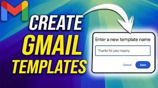 How to Create Email Templates in Gmail