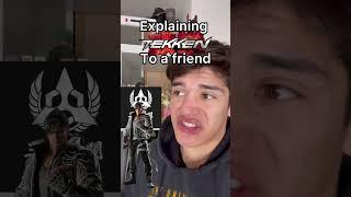 Explaining Tekken to a friend