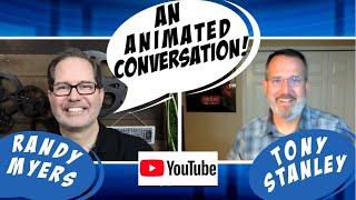 An Animated Conversation-Tony Stanley (PT-1)