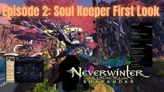 Neverwinter Mod 20 - Episode 2: The Soul Keeper First Look Rewards Campaign & BHE Extra Northside