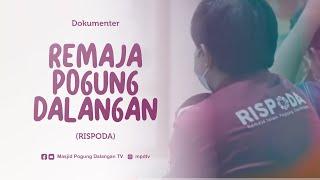 Dokumenter : Remaja Islam Pogung Dalangan (RISPODA) | 2022